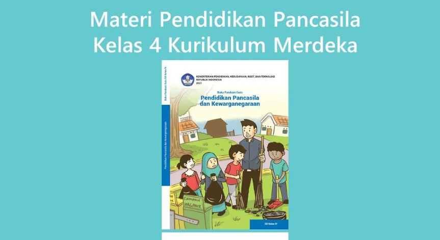 Kunci Jawaban Dan Soal UTS PKN Kelas 4 (Kurikulum Merdeka)