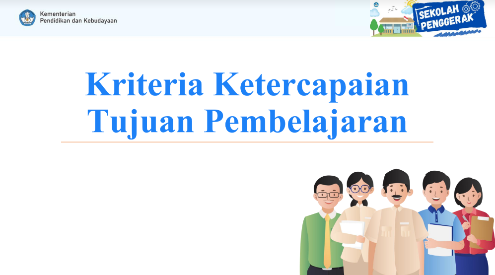 Kriteria Ketercapaian Tujuan Pembelajaran (KKTP) Kurikulum Merdeka